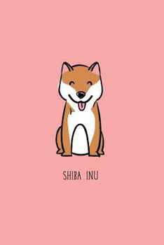 Shiba Inu : Notebook 120-Page Lined Journal for Shiba Inu Lovers
