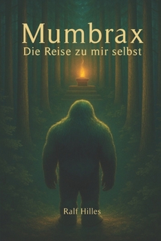 Paperback Mumbrax - Die Reise zu mir selbst [German] Book