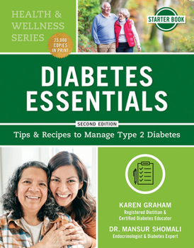 Paperback Diabetes Essentials: Tips and Recipes to Manage Type 2 Diabetes Book