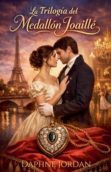 Trilogía del medallón joaillé (La Trilogía del Medallón Enjoyado) (Spanish Edition)