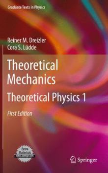 Hardcover Theoretical Mechanics: Theoretical Physics 1 Book