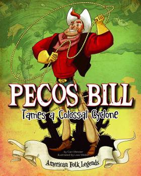 Hardcover Pecos Bill Tames a Colossal Cyclone Book