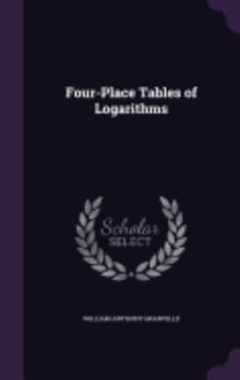 Hardcover Four-Place Tables of Logarithms Book