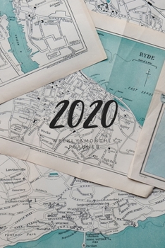 Paperback 2020 Weekly & Monthly Planner: Maps - 6X9 Size - Glossy Soft Cover - Multi-Purpose: Organizer/Calendar/Notebook/Agenda/Diary/Journal. Book