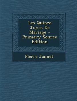 Paperback Les Quinze Joyes de Mariage [French, Middle] Book