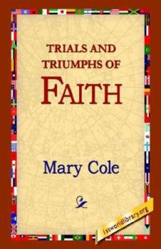 Paperback Trials and Triumphs of Faith Book