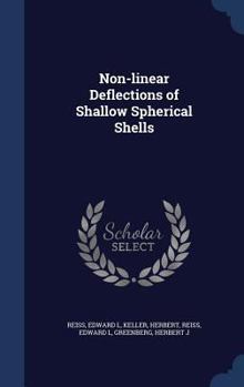 Hardcover Non-linear Deflections of Shallow Spherical Shells Book