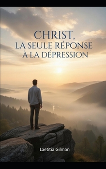 Paperback Christ, La Seule Réponse À La Dépression [French] Book