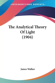 Paperback The Analytical Theory Of Light (1904) Book