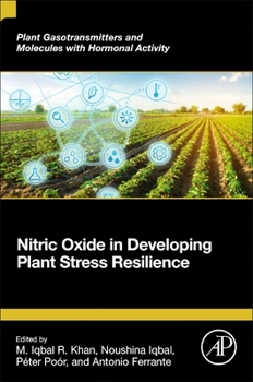Paperback Nitric Oxide in Developing Plant Stress Resilience Book