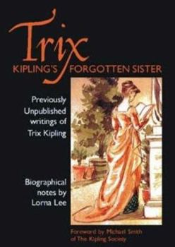 Paperback Trix: Kipling's Forgotten Sister Book