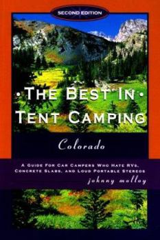Paperback The Best in Tent Camping: Colorado, 2nd Book