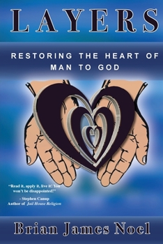 Paperback Layers: Restoring the Heart of Man to God Book