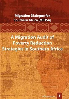 Paperback A Migration Audit of Poverty Reduction Strategies in Southern Africa Book