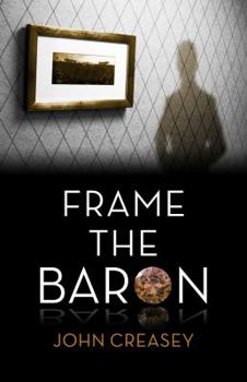 Paperback Frame the Baron: (Writing as Anthony Morton) Book