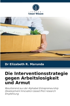 Paperback Die Interventionsstrategie gegen Arbeitslosigkeit und Armut [German] Book