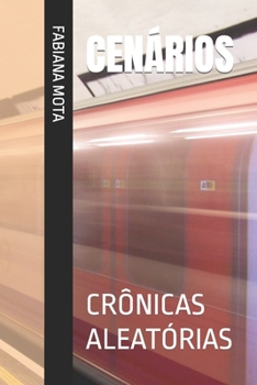 Paperback Cenários: Crônicas Aleatórias [Portuguese] Book