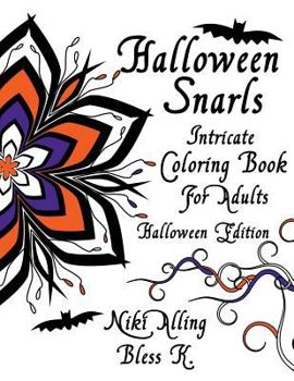 Paperback Halloween Snarls: Intricate Coloring Book For Adults Book