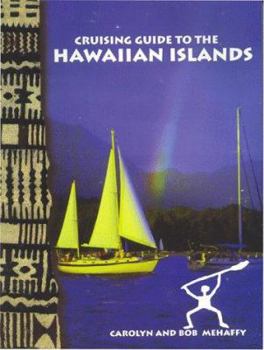 Paperback Cruising Guide to the Hawaiian Islands Book