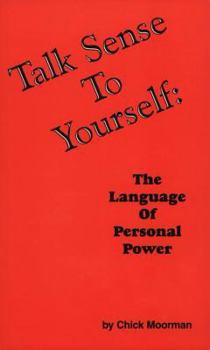 Hardcover Talk Sense to Yourself: The Language of Personal Power Book