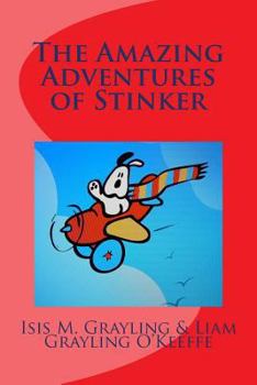 Paperback The Amazing Adventures of Stinker Book