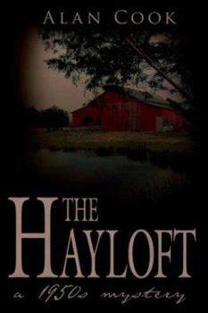 Paperback The Hayloft: A 1950s Mystery Book