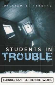 Paperback Students in Trouble: Schools Can Help Before Failure Book