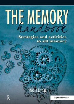 Paperback The Memory Handbook: Strategies and Activities to Aid Memory Book