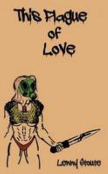 Paperback This Plague of Love Book