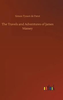 Hardcover The Travels and Adventures of James Massey Book