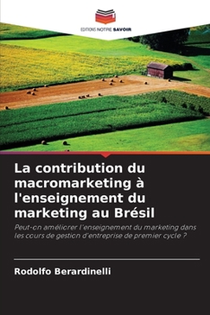 Paperback La contribution du macromarketing à l'enseignement du marketing au Brésil [French] Book