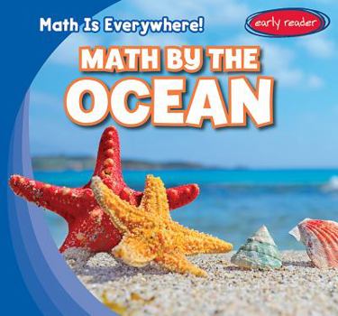Math by the Ocean - Book  of the Math Is Everywhere!