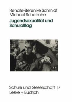Paperback Jugendsexualität Und Schulalltag [German] Book