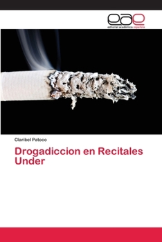Paperback Drogadiccion en Recitales Under [Spanish] Book