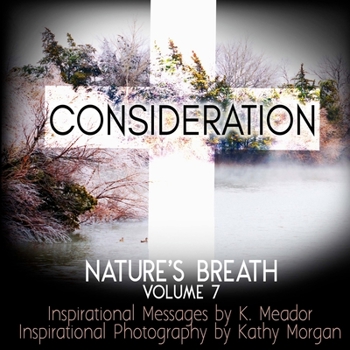 Paperback Nature's Breath: Consideration: Volume 7 Book