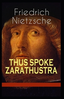 Paperback Thus Spoke Zarathustra: Illustrated Edition Book