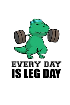 Notizbuch: T-Rex Fitness Gewichte Beine Training Geschenk 120 Seiten, 6X9 (Ca. A5), Liniert (German Edition)