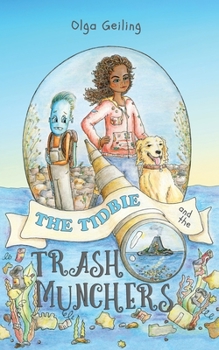 Paperback The Tidbie and the Trash Munchers Book