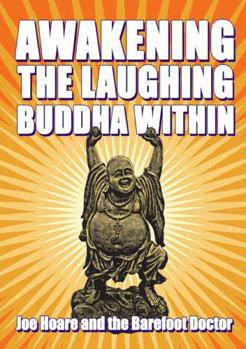 Paperback Awakening the Laughing Buddha within Book