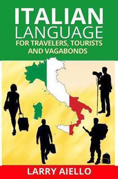 Paperback Italian Language for Travelers, Tourists and Vagabonds Book