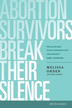 Paperback Abortion Survivors Break Their Silence Book