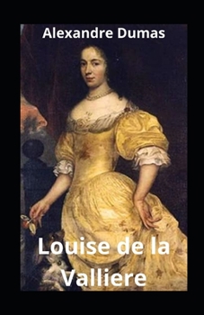 Paperback Louise de la Valliere illustrated Book
