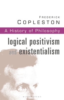 Paperback History of Philosophy Volume 11: Logical Postivism and Existentialism Book