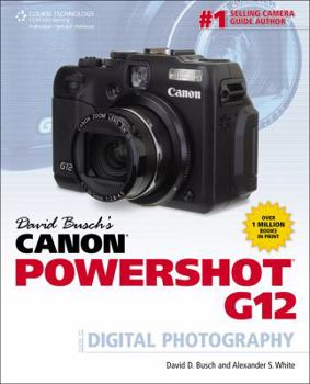 Paperback David Busch's Canon Powershot G12 Guide to Digital Photography Book