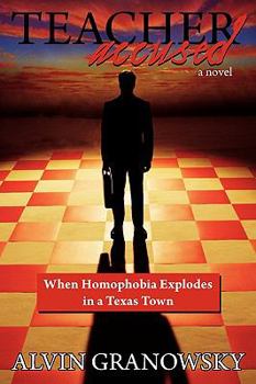 Paperback Teacher Accused: When Homophobia Explodes in a Texas Town Book