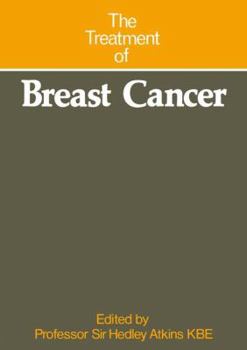Paperback The Treatment of Breast Cancer Book