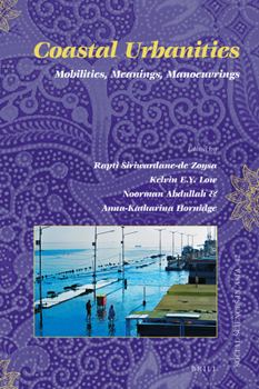 Hardcover Coastal Urbanities: Mobilities, Meanings, Manoeuvrings Book