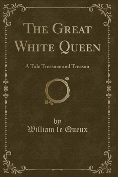 Paperback The Great White Queen Illustrated Book