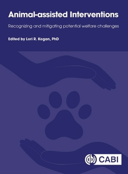 Paperback Animal-Assisted Interventions: Recognizing and Mitigating Potential Welfare Challenges Book