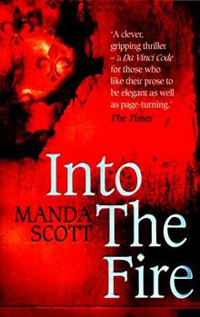 Into the Fire - Book #1 of the Capitaine Inés Picaut